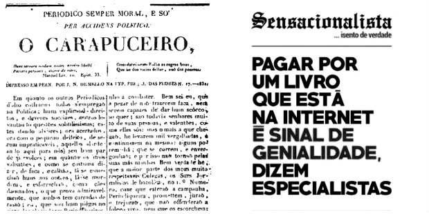 Críticas sociais, ironia e sarcasmo são pontos em comum entre jornal O Carapuceiro e site Sensacionalista. Imagem: Arquivo DP e Belas Letras/ Críticas sociais, ironia e sarcasmo são pontos em comum entre jornal O Carapuceiro e site Sensacionalista. Imagem: Arquivo DP e Belas Letras/
