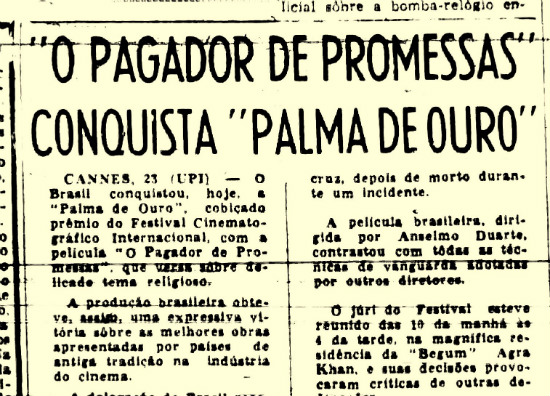 O Diario de Pernambuco noticiou a conquista da Palma de Ouro pelo filme O Pagador de Promessas em 1962. Foto: Cedoc-DP/ O Diario de Pernambuco noticiou a conquista da Palma de Ouro pelo filme O Pagador de Promessas em 1962. Foto: Cedoc-DP/