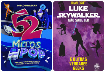 Luke Skywalker não sabe ler e outras verdades geeks (Pandorga, 240 páginas, R$ 34,90), de Ryan Britt, e 52 Mitos da cultura pop (Paralela, 144 páginas, R$ 34,90), de Pablo Miyazawa, estão nas livrarias. Divulgação