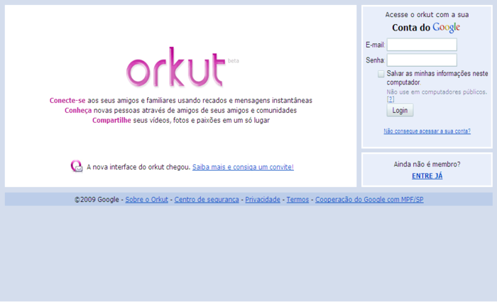 Orkut foi pioneiro e criou tendências que são seguidas até hoje - Foto: Divulgação/Google/ Orkut foi pioneiro e criou tendências que são seguidas até hoje - Foto: Divulgação/Google/