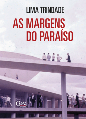 Na obra, Brasília é palco de uma história de sobrevivência e luta. Foto: Cepe/Divulgação