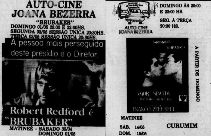 Anúncios dos longas-metragens Brubaker (1980) e Amor Sem Fim (1981) no Autocine Joana Bezerra, em 1983