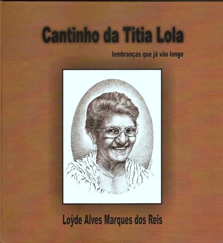 Capa do livro Cantinho da Tia Lola, de 2011