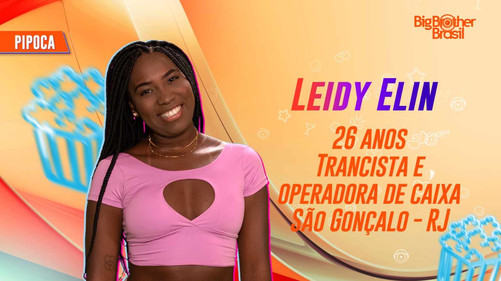 Leidy Elin tem 26 anos e é de São Gonçalo, no Rio de Janeiro/Foto: Divulgação/TV Globo Leidy Elin tem 26 anos e é de São Gonçalo, no Rio de Janeiro/Foto: Divulgação/TV Globo