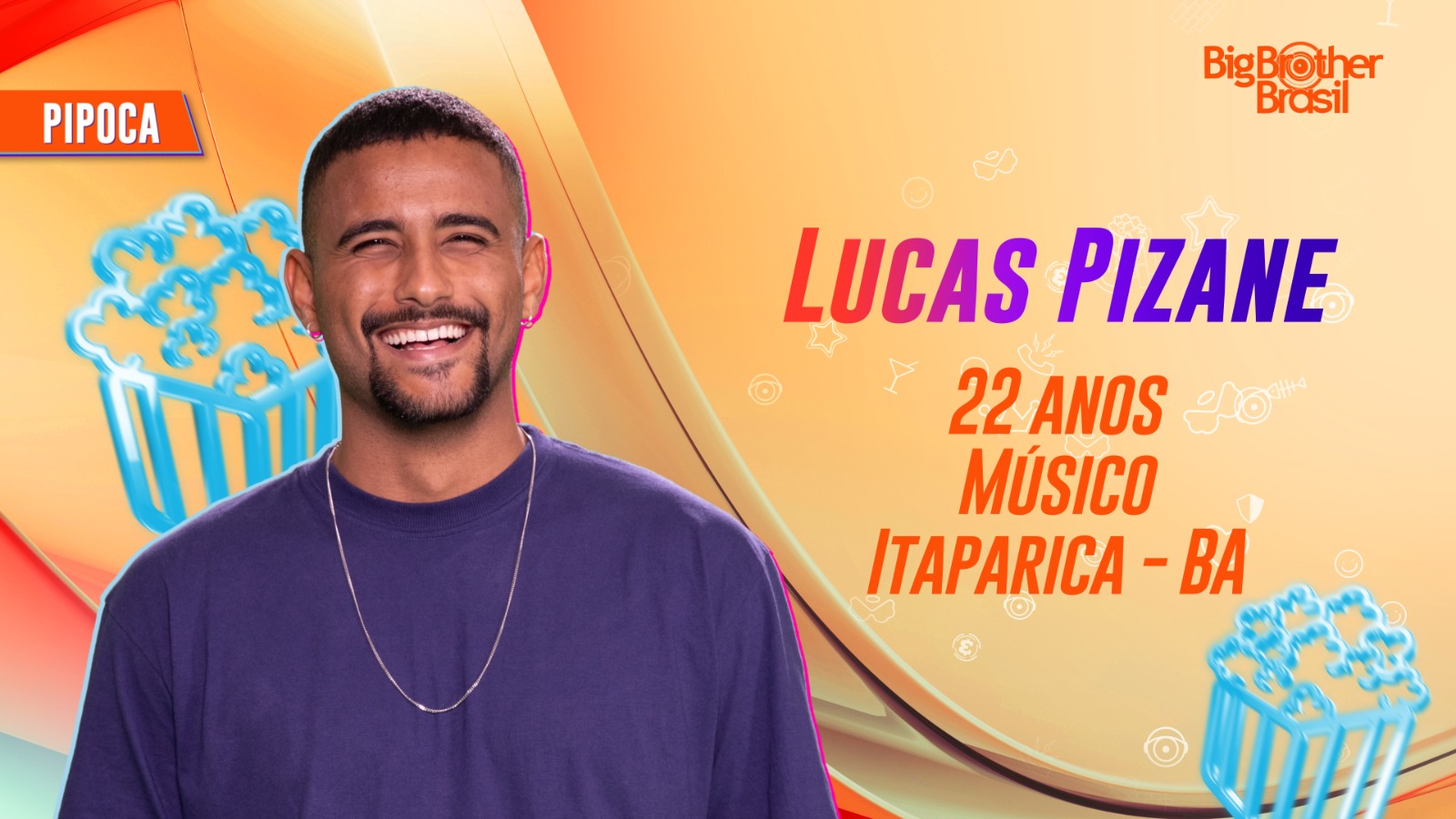 Lucas Pizane tem 22 anos/Divulgação/Globo