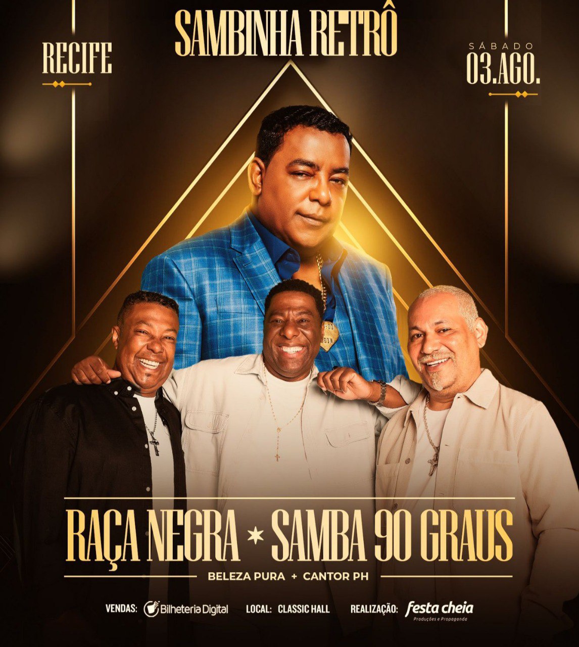 No dia 3 de agosto, o Classic Hall, em Olinda, recebe os grupos Raça Negra e Samba 90 Graus, composto por Chrigor, Netinho de Paula e Marcio Art./Foto: Divulgação No dia 3 de agosto, o Classic Hall, em Olinda, recebe os grupos Raça Negra e Samba 90 Graus, composto por Chrigor, Netinho de Paula e Marcio Art./Foto: Divulgação