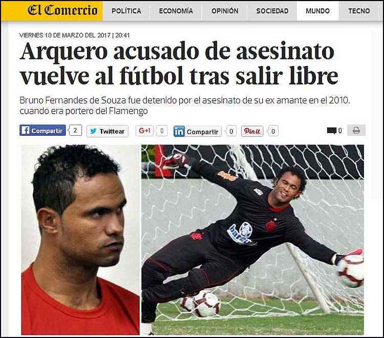 Jornal El Comercio, do Peru, relatou acordo de Bruno com o Boa após sete anos de prisão