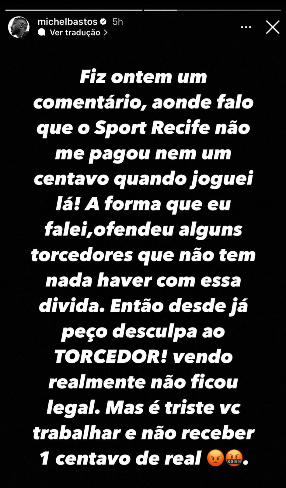 Michael pede desculpas a torcida do Sport pelo comentário ofensivo